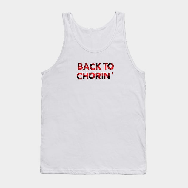 Back to Chorin' - Letterkenny Plaid style Tank Top by PincGeneral